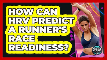 How Can HRV Predict A Runner