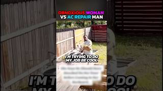 Renter Goes Off On AC Repairman