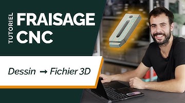 Tutoriel Fraisage CNC #1 | Transformer un Dessin en Fichier 3D