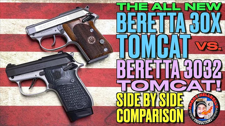 The All New Beretta 30X Tomcat vs. The Old 3032 Tomcat! (Side by Side Comparison!)