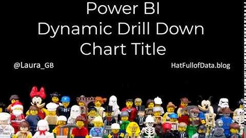 Power BI - Dynamic Drill Down Chart Title