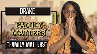 DRAKE - FAMILY MATTERS | REACTION 🔥🔥🔥