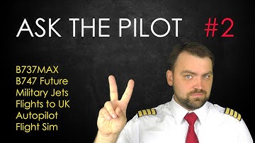 Ask the Airline Pilot | Questions and Answers | Q&A Part2 | B747, Descent, Autopilot