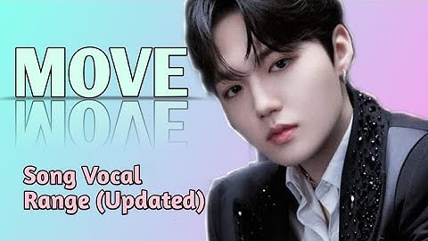 "MOVE" Treasure (T5) Song Vocal Range (Updated)