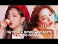 my favorite female kpop songs of the decade (top 100)