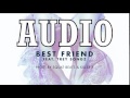Best Friend J R Feat Trey Songz mp3