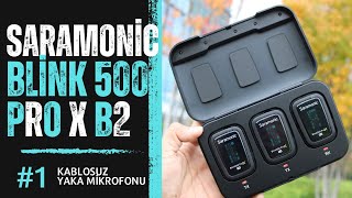 Saramonic Blink 500 ProX B2 | Kablosuz Yaka Mikrofonu | İnceleme