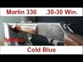Marlin 336 30-30 Lever Rifle Cold Bluing