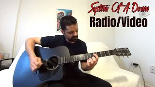 Video thumbnail of "Radio/Video - System Of A Down [Acoustic Cover by Joel Goguen]"