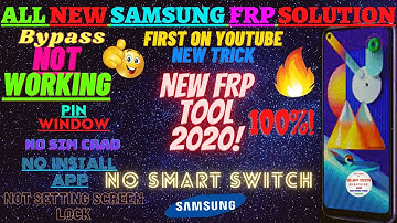 All Samsung FRP Bypass New Apps Not Install No Smart Switch No Pin Window Samsung New FRP Tool 2020