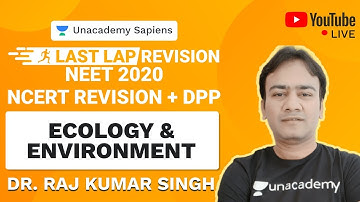Last Lap NCERT Revision and DPP | Ecology & Environment | NEET 2020 | Biology