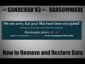 GANDCRAB V3  Virus - Remove + Restore  .CRAB Encrypted Files