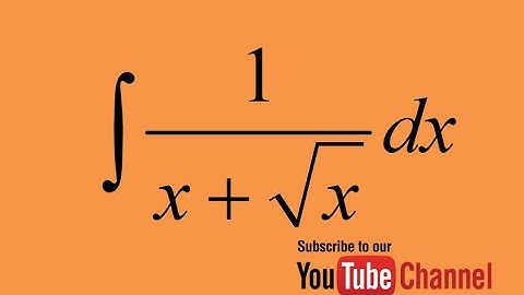 How to integrate 1/(x+sqrtx), Integration by substitution, Indefinite Integral, Calculus