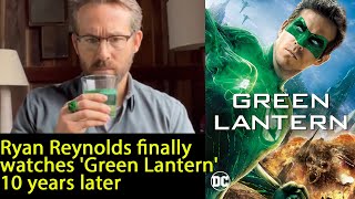 Ryan Reynolds finally watches Green Lantern 10 years later See his hilarious reactions ryan jokes