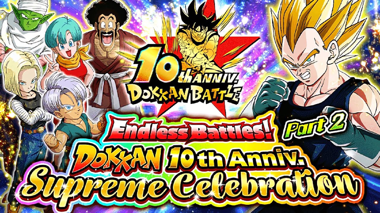 EVERYTHING IN THE DOKKAN 10TH ANNIVERSARY SUPREME CELEBRATION PART 2! || Dragon Ball Z Dokkan