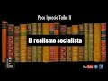 TAIBO II Libros e historias : El Realismo Socialista