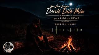Arsam - Derdê Dilê Min Kurdish