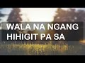 TAPAT KAILAN PA MAN lyrics video- Pstr. Luis Baldomaro