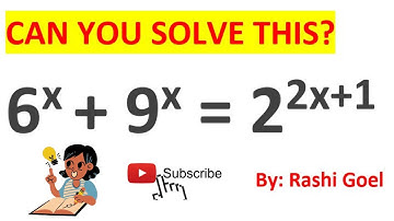 Solve 6^x + 9^x = 2^(2x+1) | Exponential Equation | Math Olympiad | By- Rashi Goel