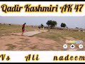 Qadier kashmieri speed gun ak 47great