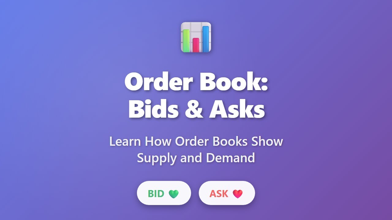Order Book Explained: Bids and Asks for Beginners | Trading Basics