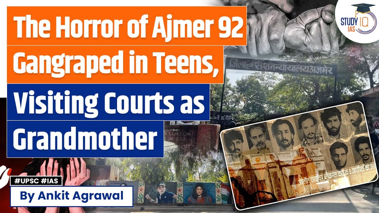 Ajmer Horror 1992 Gangrape  Blackmail of Teenagers  POCSO Act  UPSC