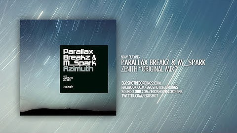 Parallax Breakz & M_Spark - Zenith (Original Mix)
