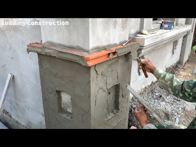 Construction Techniques For Building Large Columns For The House Using Bricks And Cement To Complete