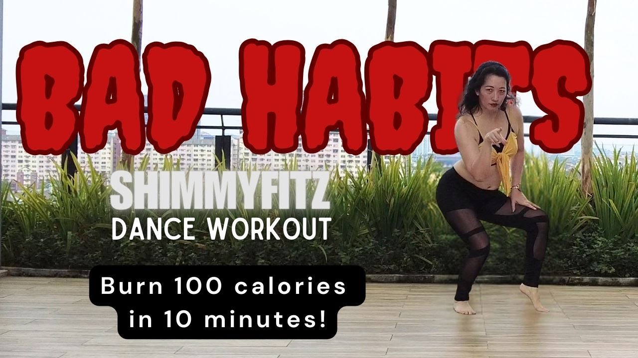 Bad Habits (Ed Sheeran) - ShimmyFitz Dance Workout by Zyen - Burn 100 calories in 10 minutes!