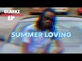 Clarkz - Summer Loving (Official video)