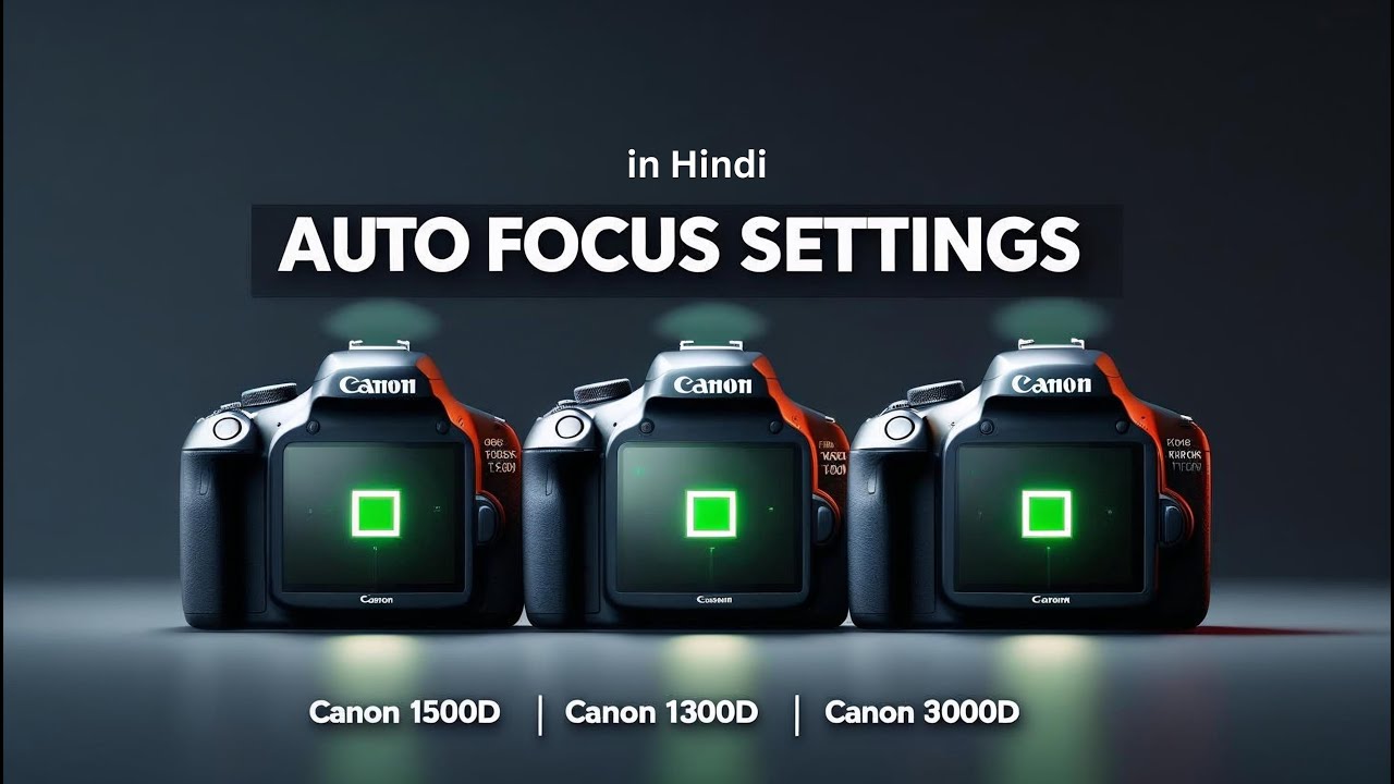auto focus camera settings | canon 1500d | canon 1300d | canon 3000d