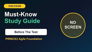 PRINCE2 Agile Foundation 2026: 50 Must-Know Topics Before the Test | Audio Study Guide