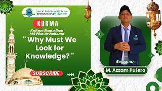 Kultum Ramadhan Ma Plus Ar Ruhama (Kurma) M. Azzam Putera