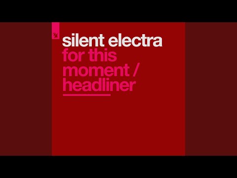 Silent Electra — Headliner (Victor & Tom DJ Mix)