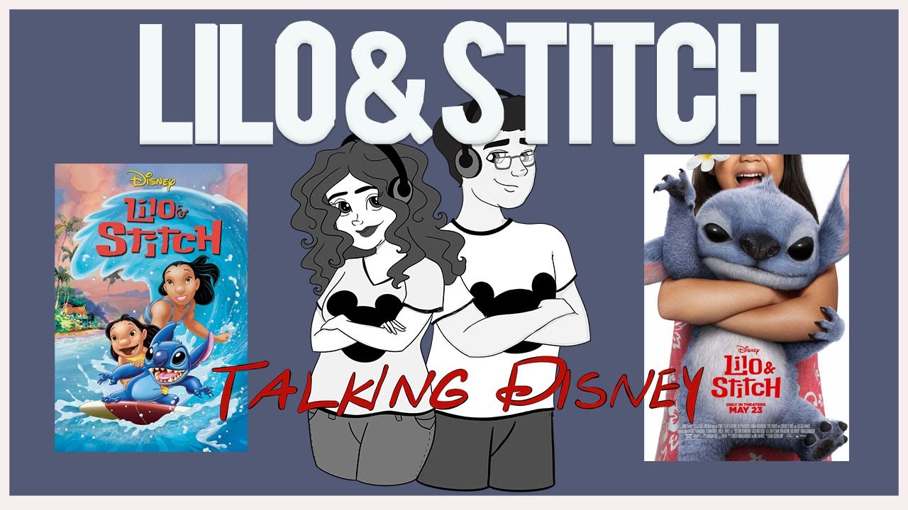 Ranking All 5 Lilo & Stitch Films including new live action (Talking 