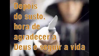 Depois do susto do assalto, hora de seguir trabalhando