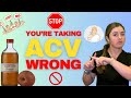 Stop! Never Take Apple Cider Vinegar These 7 Ways