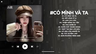 Download Lagu Một Sương Hai Nắng Dãi Dầu Cùng Nhau TikTok - Có Mình Và Ta Lofi - Nhạc Chill TikTok Triệu View 2026 MP3