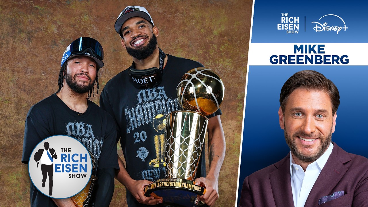 Lifelong Knicks’ Fan Mike Greenberg Reacts to New York’s 1st Title Since 1973 | The Rich Eisen Show