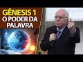 Gênesis 1 - A palavra poderosa e transformadora de Deus | Pastor Paulo Seabra