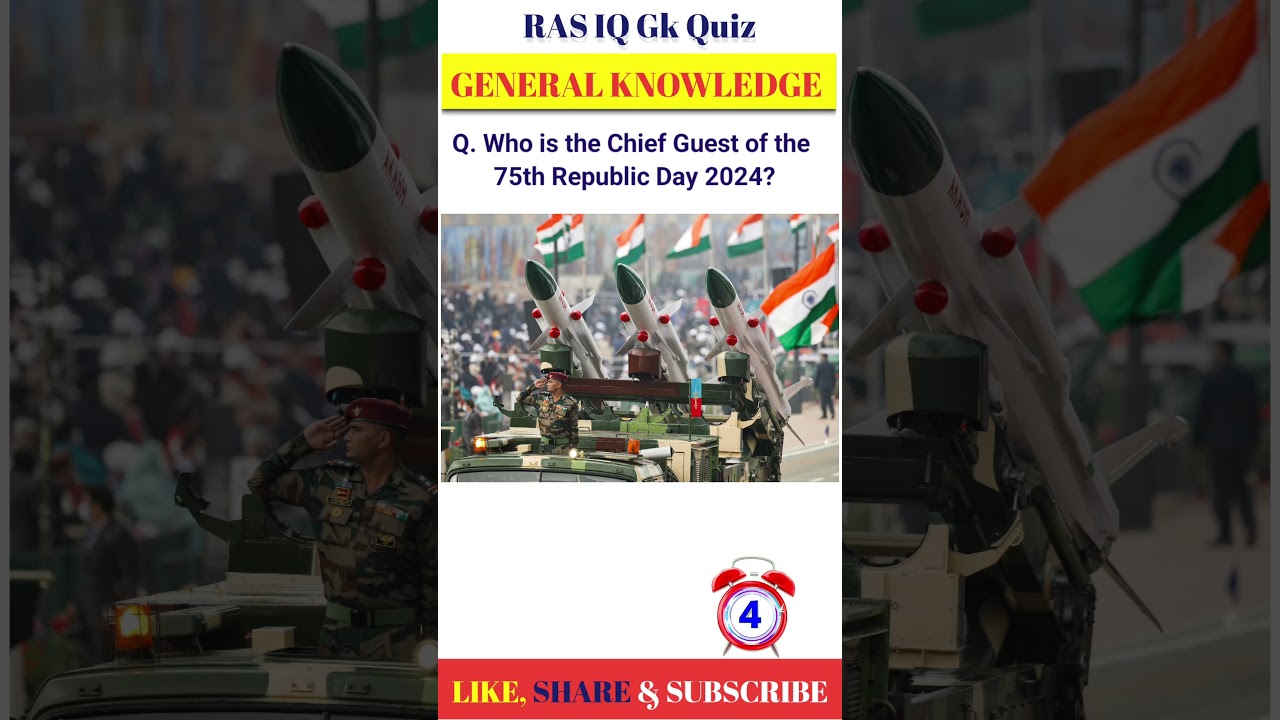 Chief Guest 75th Republic Day 2024 