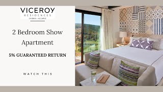 Abloom ref 1063 - Viceroy Residences 2 bed show apartment in Ombria Resort