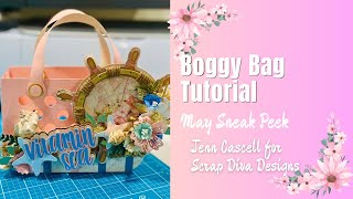 Boggy Bag Tutorial: May Sneak Peek from Scrap Diva Designs @ScrapDiva29
