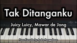 Tak Ditanganku - Juicy Luicy, Mawar de Jong | Piano Karaoke by Andre Panggabean