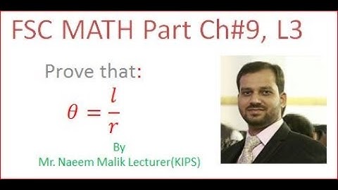 Prove that θ=l/r||Chapter 9, Trigonometry||Class 11th||1st year||FSC||Math||