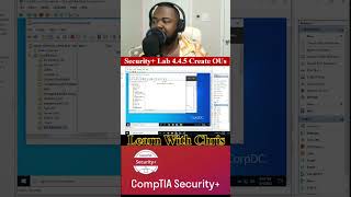 Security+ Lab 4 4 5 Create OUs