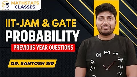 Live JAM GATE | Probability PYQ  | Mathstats Classes | Mob: 8810409392