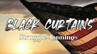 Struggle Jennings - Black Curtains (Song)