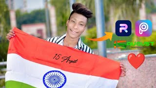 15 august photo editing 2022 | Independence day photo editing photo room + picsart