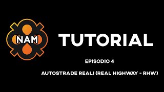 Famous Network Addon Mod Tutorial Italiano - Episodio 4 | Autostrade Reali (Real Highway - RHW) Profile